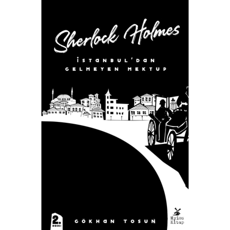 Sherlock Holmes - İstanbul’dan Gelmeyen Mektup Sherlock Holmes - İstanbul’dan Gelmeyen Mektup