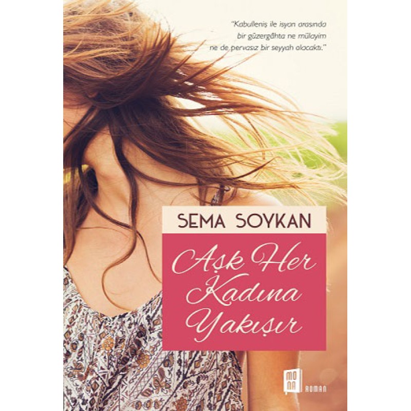 Aşk Her Kadına Yakışır Aşk Her Kadına Yakışır