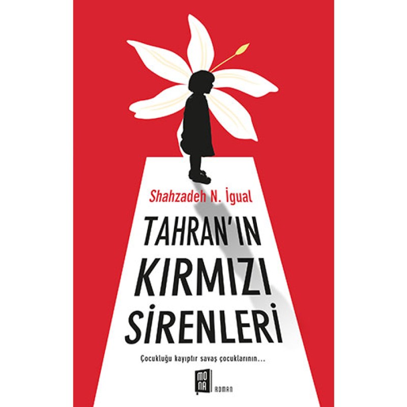 Tahran'ın Kırmızı Sirenleri Tahran'ın Kırmızı Sirenleri