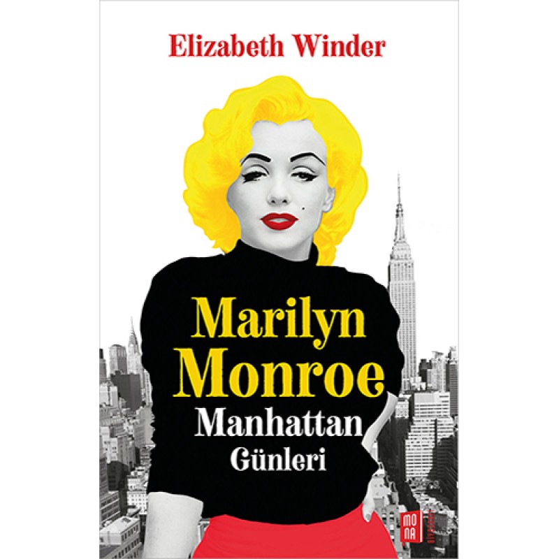Marilyn Monroe Manhattan Günleri Marilyn Monroe Manhattan Günleri