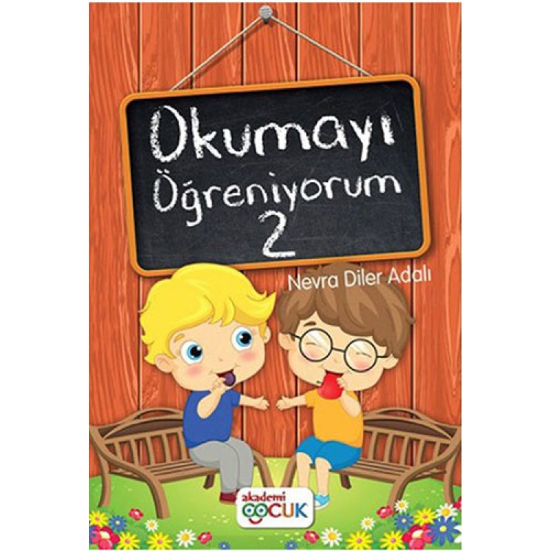Okumayı Öğreniyorum - 2 Okumayı Öğreniyorum - 2