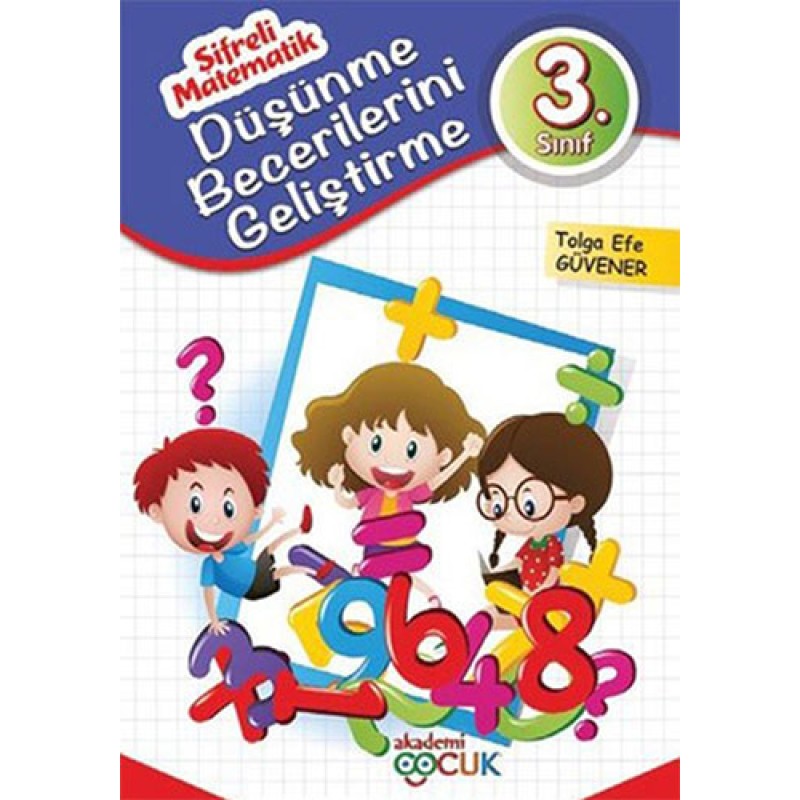 Düşünme Becerilerini Geliştirme - 3. Sınıf Düşünme Becerilerini Geliştirme - 3. Sınıf