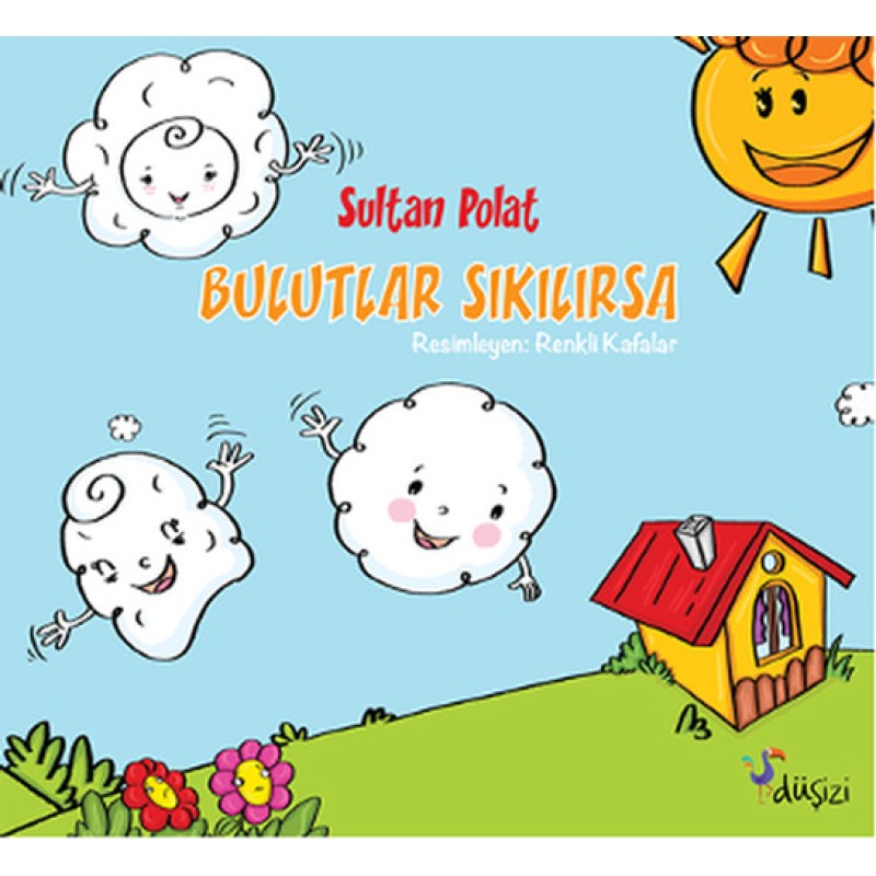 Bulutlar Sıkılırsa Bulutlar Sıkılırsa