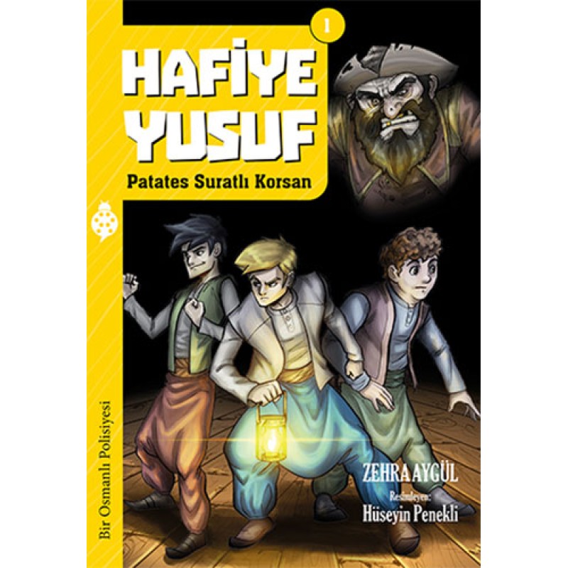 Hafiye Yusuf 1: Patates Suratlı Korsan Hafiye Yusuf 1: Patates Suratlı Korsan