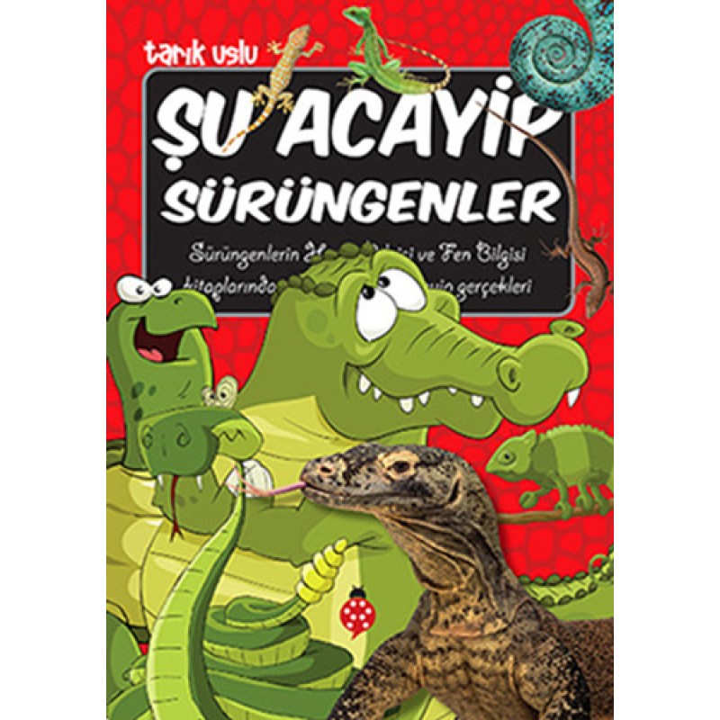 Şu Acayip Sürüngenler Şu Acayip Sürüngenler