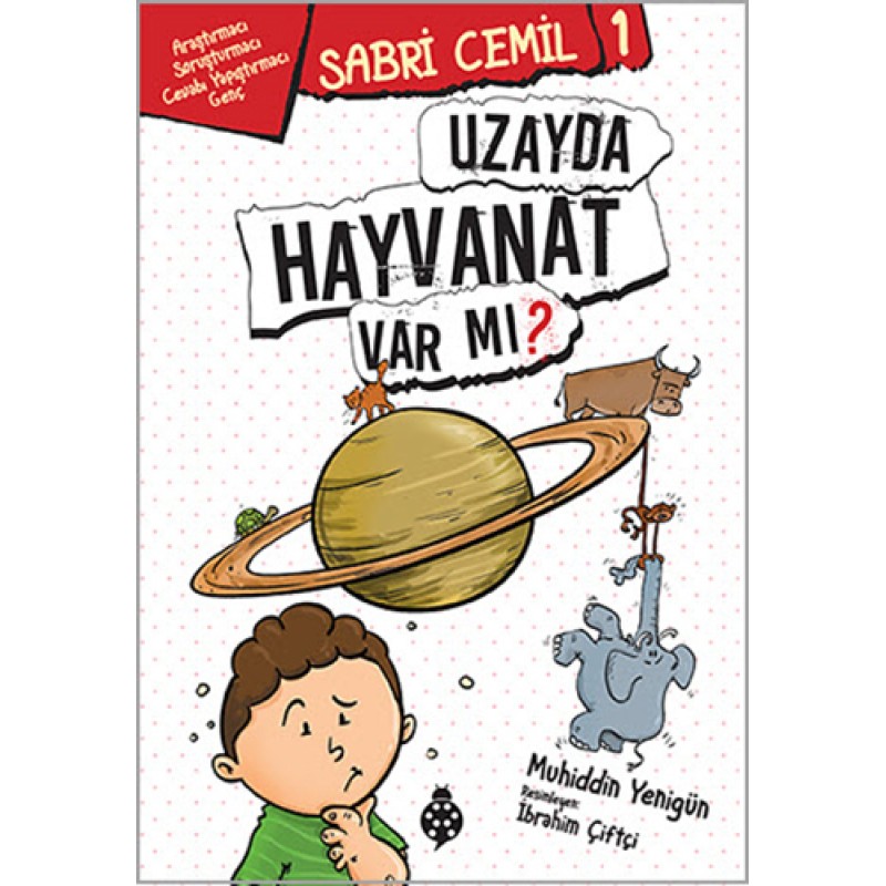 Sabri Cemil 1 - Uzayda Hayvanat Var mı? Sabri Cemil 1 - Uzayda Hayvanat Var mı?