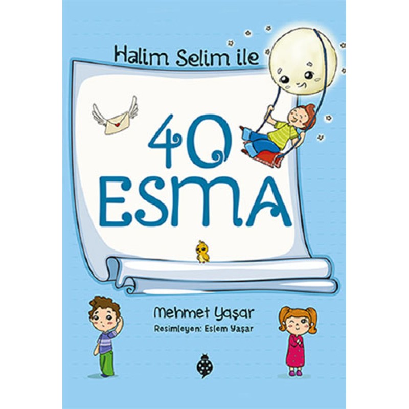 Halim Selim ile 40 Esma Halim Selim ile 40 Esma
