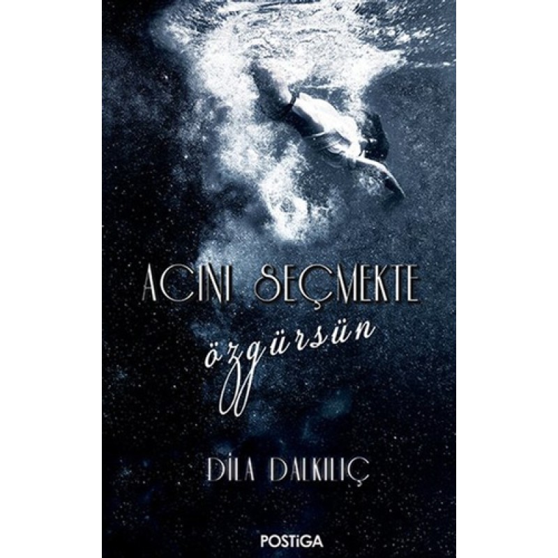 Acını Seçmekte Özgürsün Acını Seçmekte Özgürsün