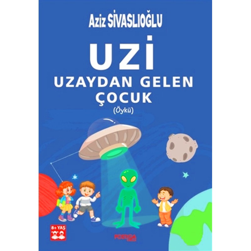 Uzi - Uzaydan Gelen Çocuk Uzi - Uzaydan Gelen Çocuk