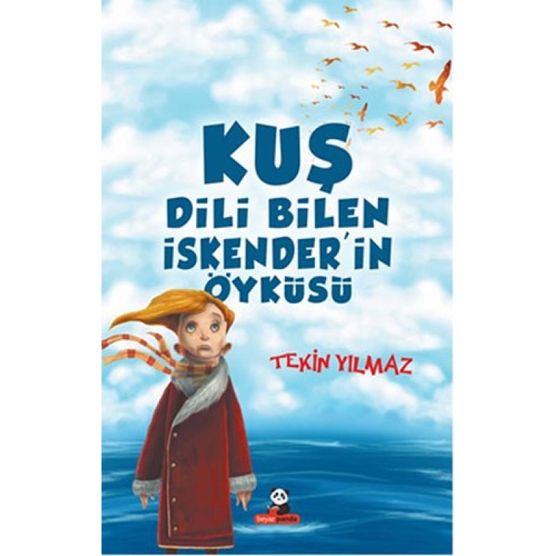 Kuş Dili Bilen İskender'in Öyküsü Kuş Dili Bilen İskender'in Öyküsü