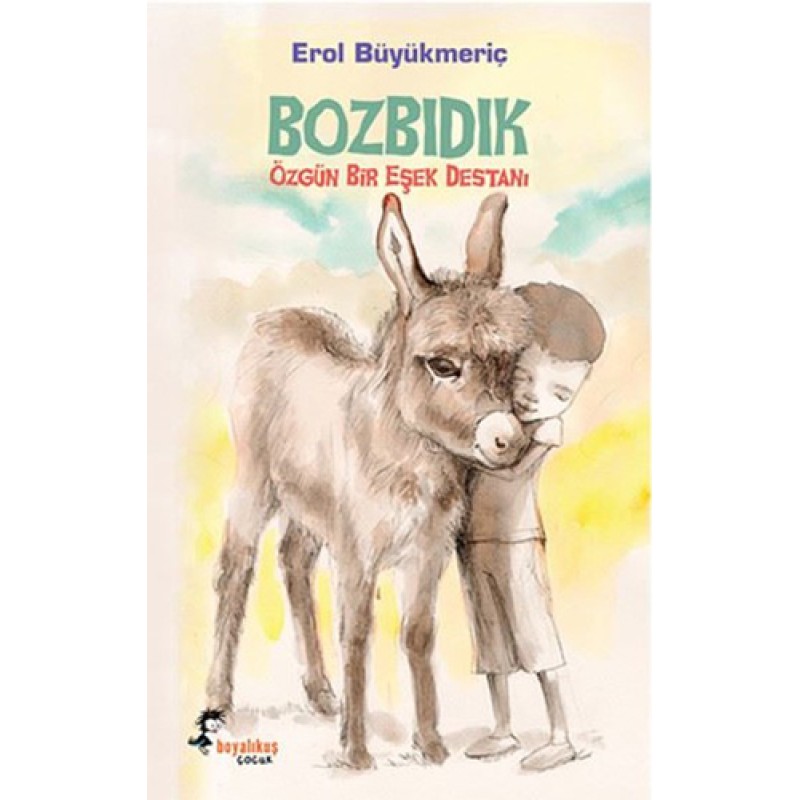 Bozbıdık - Özgün Bir Eşek Destanı