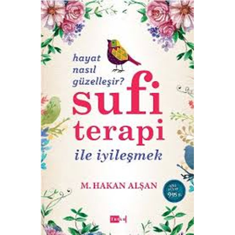 Sufi Terapi İle İyileşmek