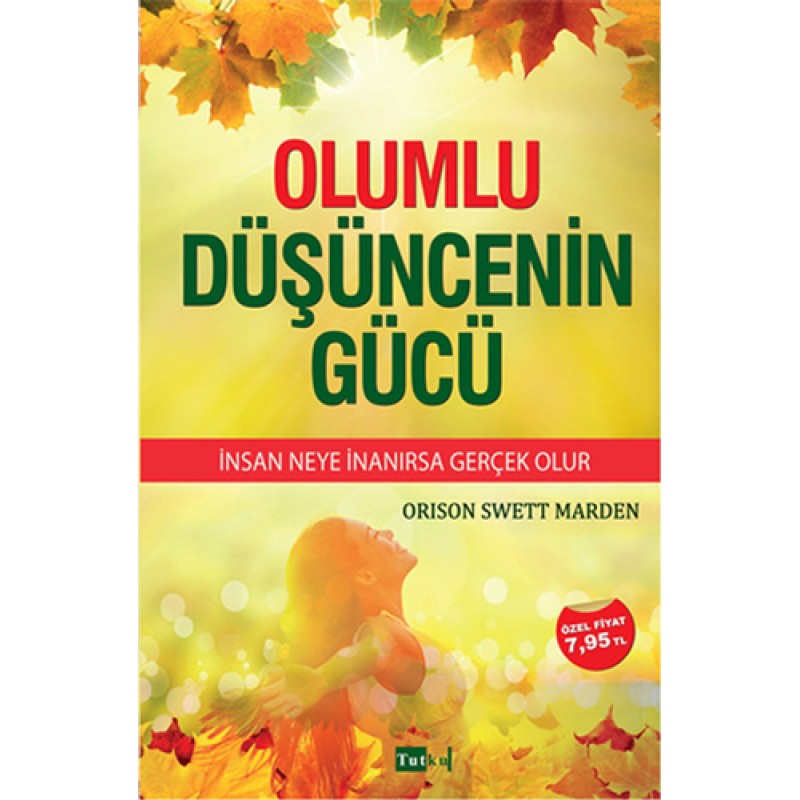 Olumlu Düşüncenin Gücü