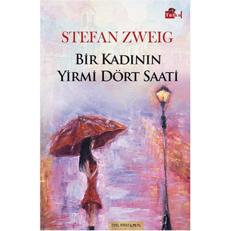 Bir Kadının Yirmi Dört Saati Bir Kadının Yirmi Dört Saati