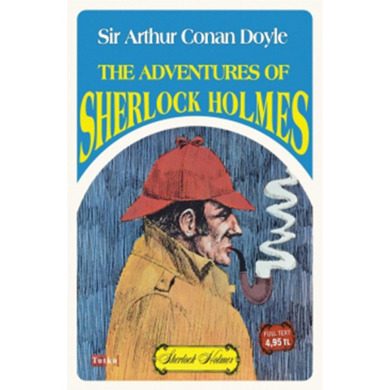 The Adventures Of Sherlock Holmes The Adventures Of Sherlock Holmes