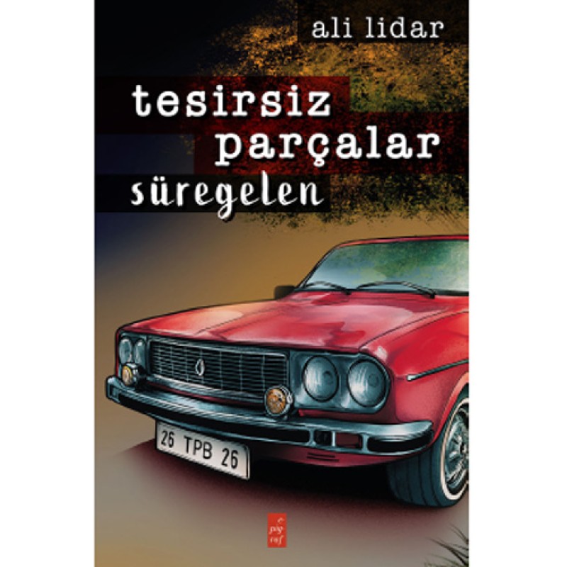 Tesirsiz Parçalar Süregelen Tesirsiz Parçalar Süregelen