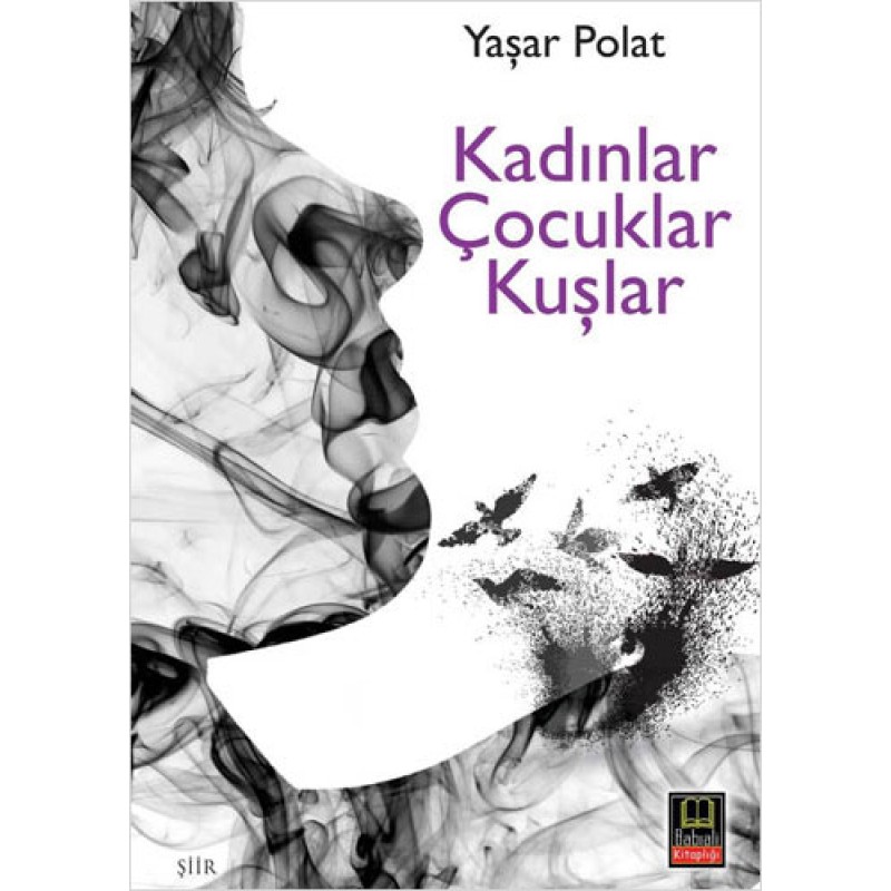 Kadınlar Çocuklar Kuşlar Kadınlar Çocuklar Kuşlar