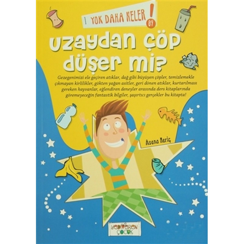 Yok Daha Neler! 09 - Uzaydan Çöp Düşer mi? Yok Daha Neler! 09 - Uzaydan Çöp Düşer mi?