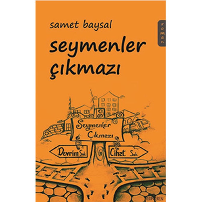 Seymenler Çıkmazı Seymenler Çıkmazı