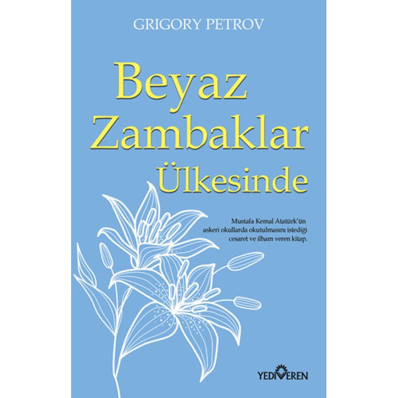 Beyaz Zambaklar Ülkesinde