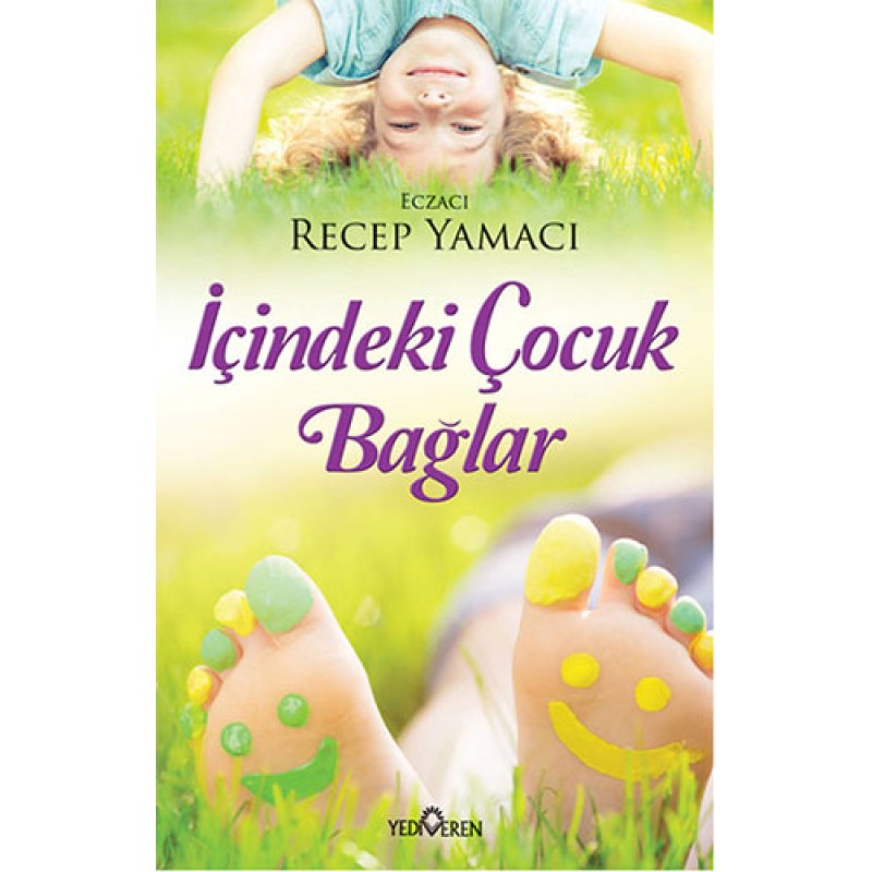 İçindeki Çocuk Bağlar İçindeki Çocuk Bağlar