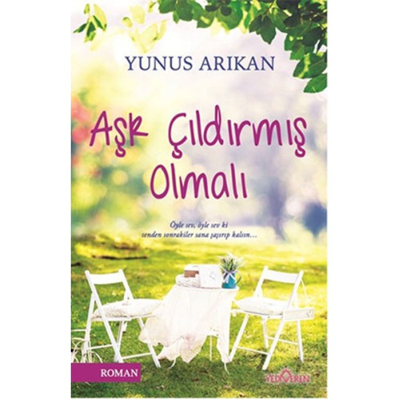 Aşk Çıldırmış Olmalı Aşk Çıldırmış Olmalı