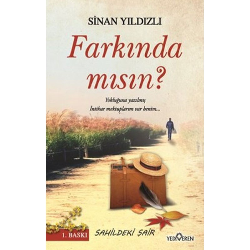 Farkında mısın?