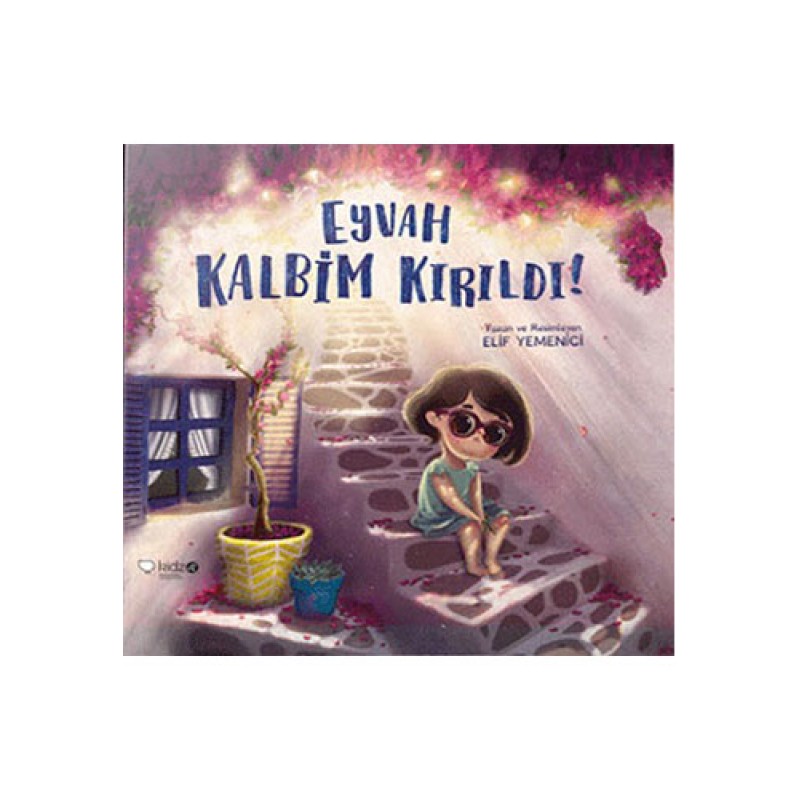 Eyvah Kalbim Kırıldı! Eyvah Kalbim Kırıldı!