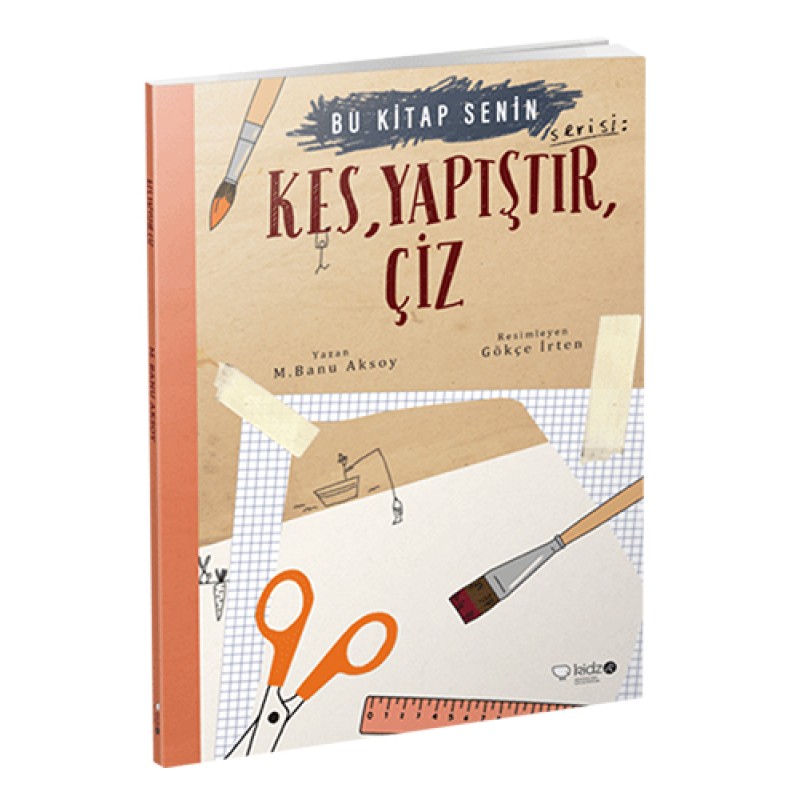 Kes, Yapıştır, Çiz Kes, Yapıştır, Çiz