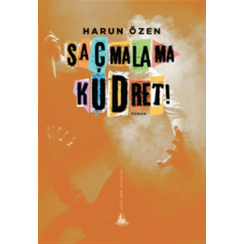 Saçmalama Kudret! Saçmalama Kudret!