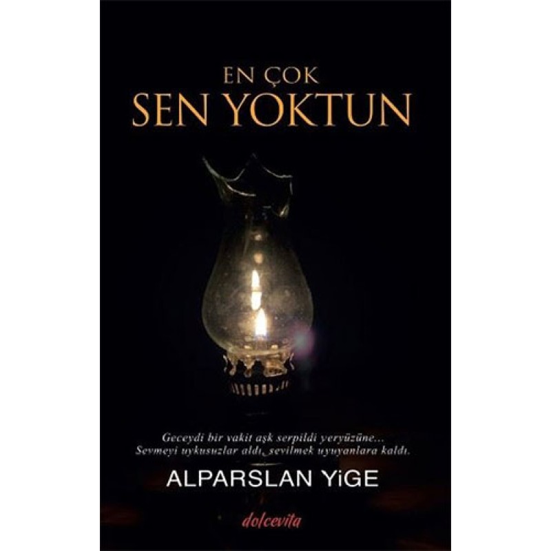 En Çok Sen Yoktun En Çok Sen Yoktun