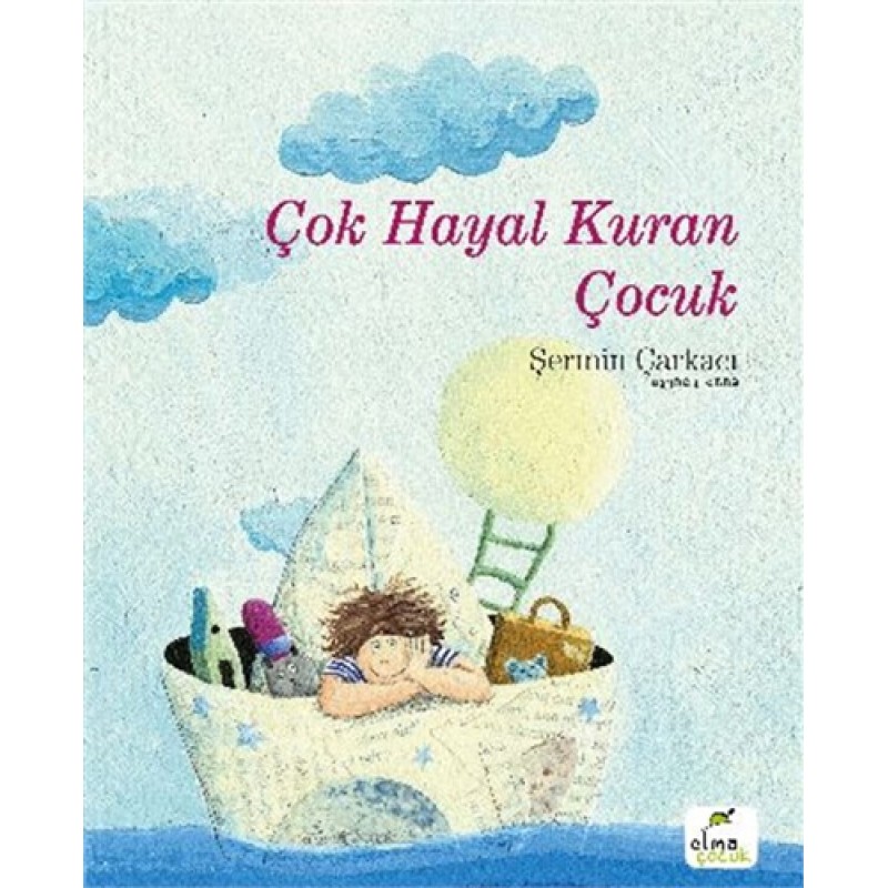 Çok Hayal Kuran Çocuk (Ciltli) Çok Hayal Kuran Çocuk (Ciltli)