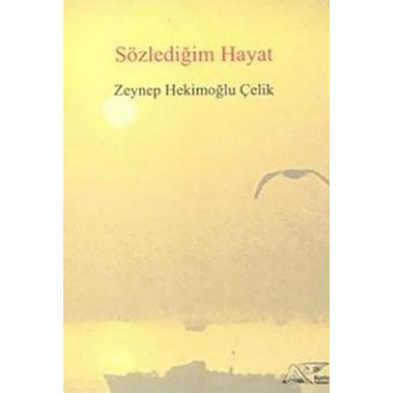 Sözlediğim Hayat