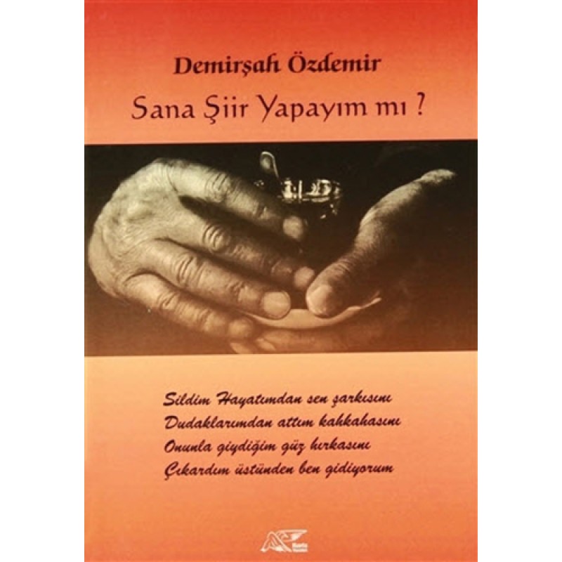 Sana Şiir Yapayım mı Sana Şiir Yapayım mı