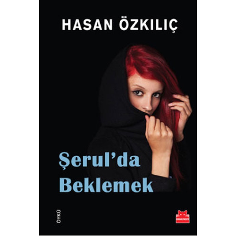 Şerul’da Beklemek Şerul’da Beklemek
