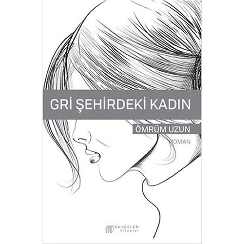 Gri Şehirdeki Kadın