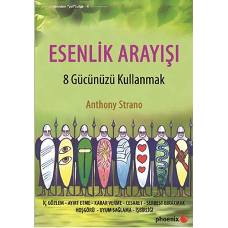 Esenlik Arayışı Esenlik Arayışı