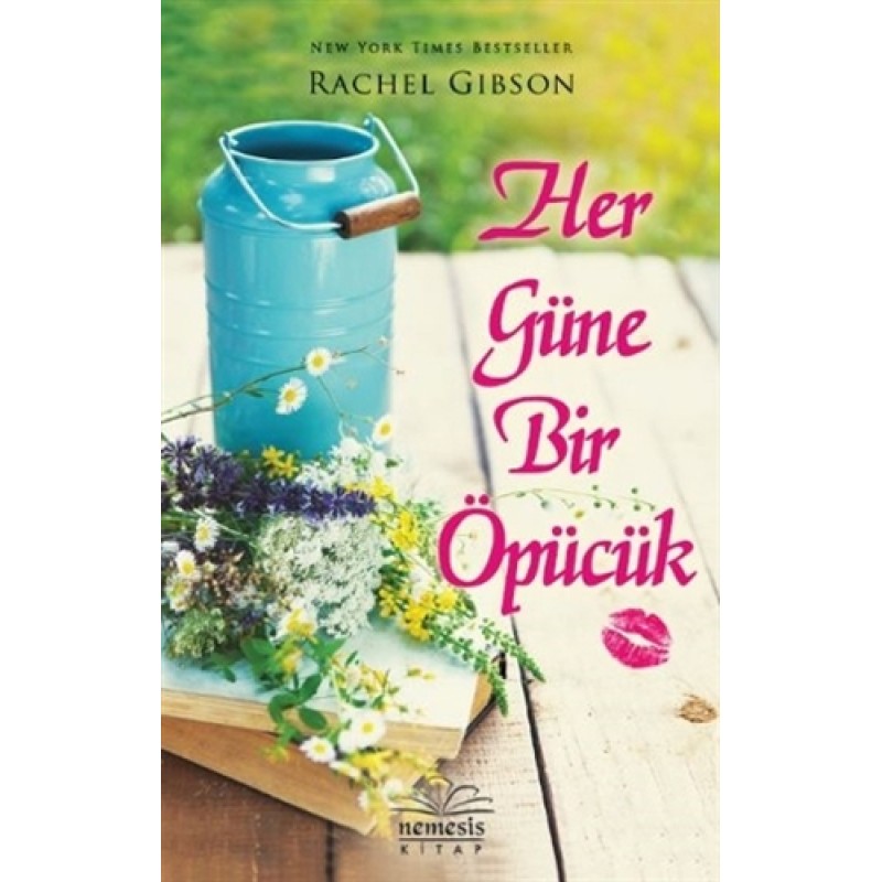 Her Güne Bir Öpücük Her Güne Bir Öpücük