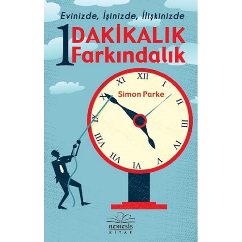 1 Dakikalık Farkındalık 1 Dakikalık Farkındalık