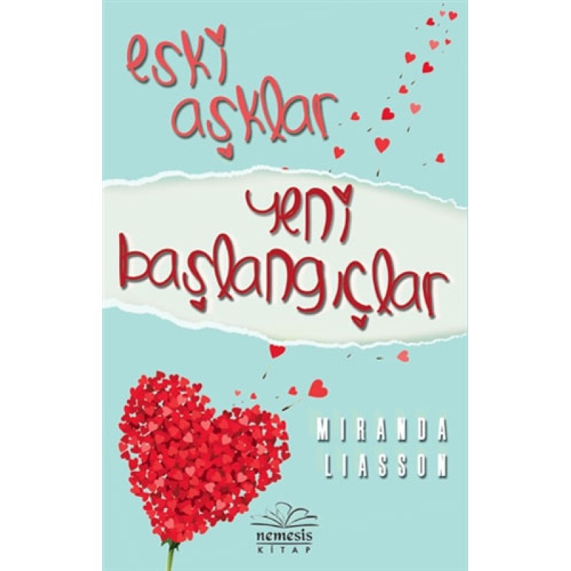 Eski Aşklar Yeni Başlangıçlar Eski Aşklar Yeni Başlangıçlar
