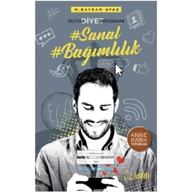 Sanal Bağımlılık - Dijital Diyet Programı Sanal Bağımlılık - Dijital Diyet Programı