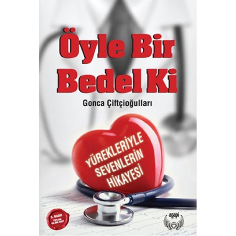 Öyle Bir Bedel Ki Öyle Bir Bedel Ki