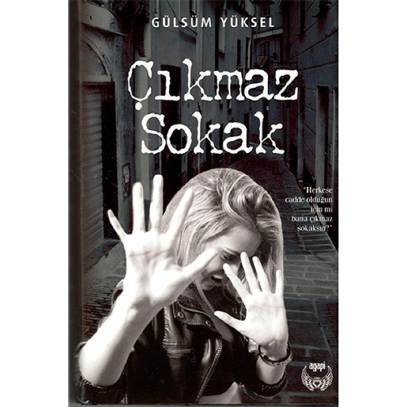 Çıkmaz Sokak Çıkmaz Sokak