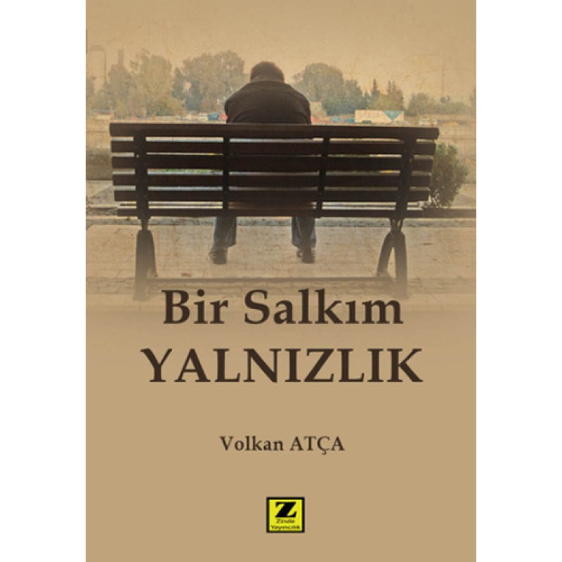 Bir Salkım Yalnızlık Bir Salkım Yalnızlık