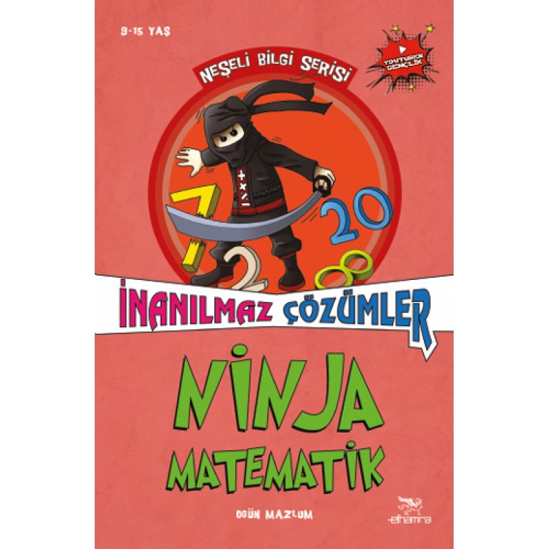 Ninja Matematik - İnanılmaz Çözümler Ninja Matematik - İnanılmaz Çözümler