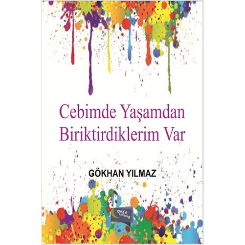 Cebimde Yaşamdan Biriktirdiklerim Var Cebimde Yaşamdan Biriktirdiklerim Var