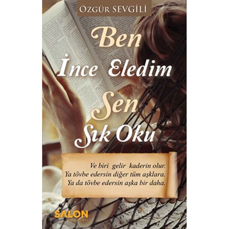 Ben İnce Eledim Sen Sık Doku Ben İnce Eledim Sen Sık Doku