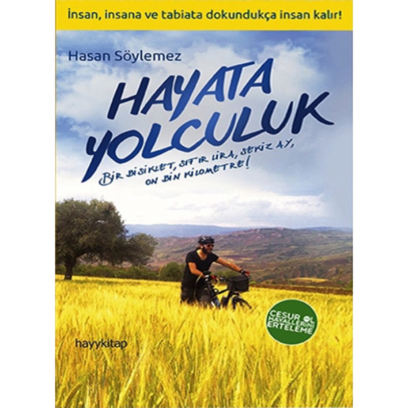 Hayata Yolculuk Hayata Yolculuk
