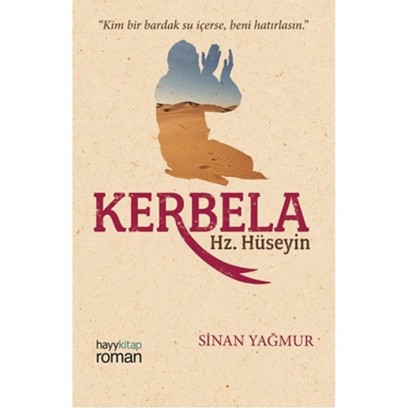 Kerbela Hz. Hüseyin Kerbela Hz. Hüseyin
