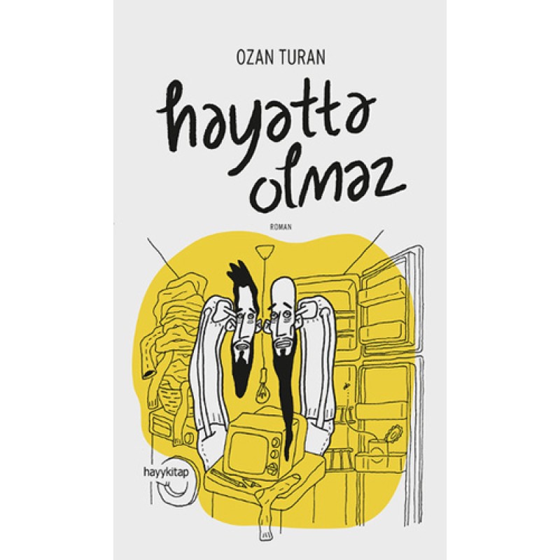 Hayatta Olmaz Hayatta Olmaz